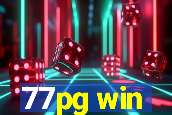 77pg win